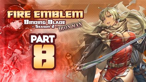 This game is a direct sequel to fire emblem 7, plus fe6's main character roy appeared in super smash bros. Part 8: Fire Emblem 6, Binding Blade Ironman Stream ...