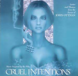 According to deadline, the 1999 film will serve as inspiration for a new imdb tv series. xxxxx Cruel Intentions (rejected score - one track co ...