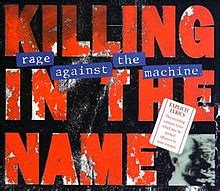 This is the currently selected item. Killing in the Name - Wikipedia