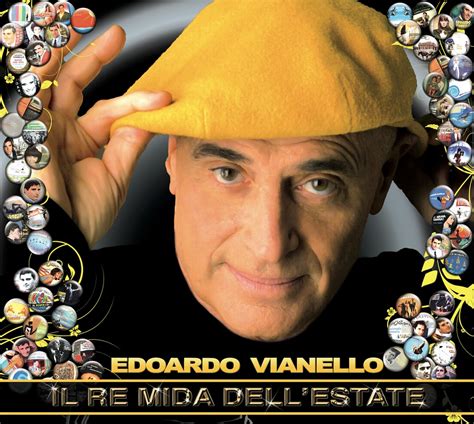 He's considered one of the most popular italian singers of the sixties. Edoardo Vianello: aprile 2011