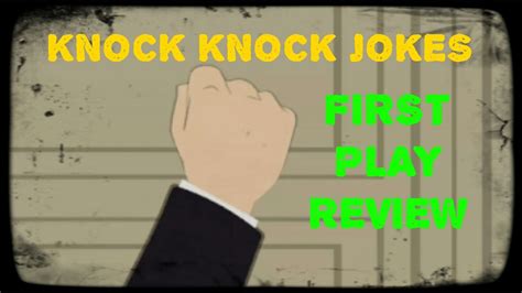 So with that in mind, we've gathered together a collection of the best family friendly examples. Knock Knock Jokes - first play review with Special Guest ...