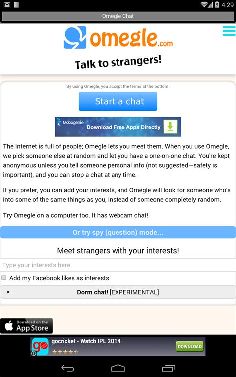 Some people may say something random, so play along. Omegle video apk.