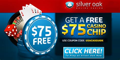 No deposit is required, and all you have to do is redeem the promotional code 25freechip on the planet 7 website. Silver Oak Casino Free USA Bonus $75 - Free Online Casino ...