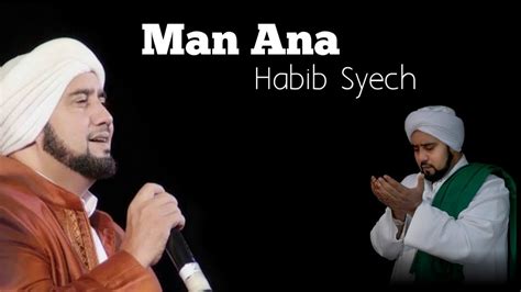 Habib syech bin abdul qadir assegaf is the best. Lagu sholawat man ana - Habib syech bin abdul qodir ...