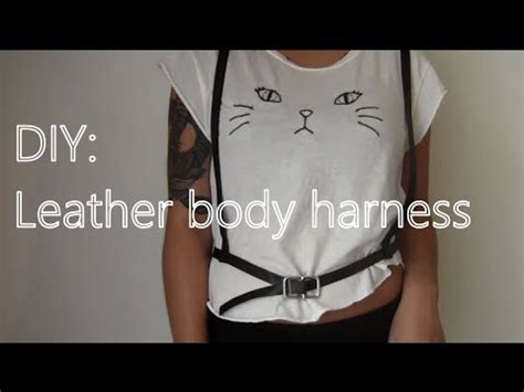 If you've been following my channel and ig lately then you know i've just recently became obsessed with the. DIY: Leather Body Harness - YouTube