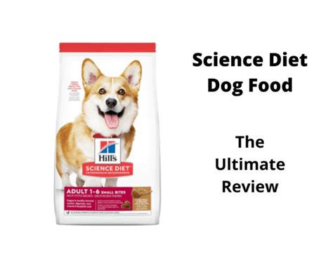 That is a fancy word for it's just plain good food. Science Diet Dog Food Review (2021 Edition ...