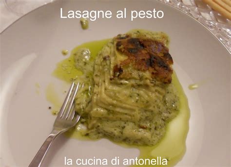 L'impasto preparato per lasagne può essere. LA CUCINA DI ANTONELLA: lasagne fatte in casa con il pesto