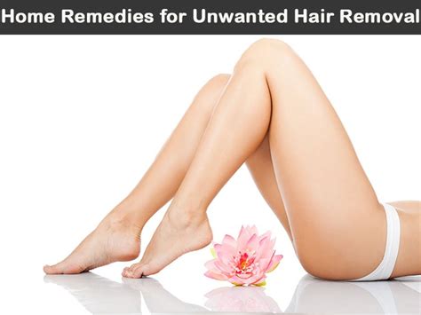 One of the most popular home remedies used to successfully remove pubic hair is none other than the egg and sugar mixture. 20 DIY Home Remedies for Unwanted Hair Removal