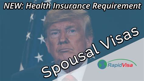 These guidelines are for learning how to appl. Trump's New Spousal Visa Health Insurance Requirement ...