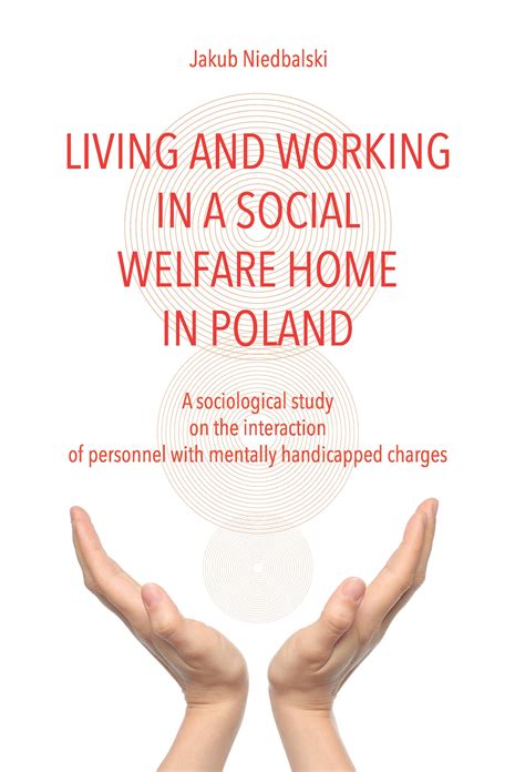 All proceeds will go to sunteck handicapped welfare home in kuala lumpur. Living and Working in a Social Welfare Home in Poland ...
