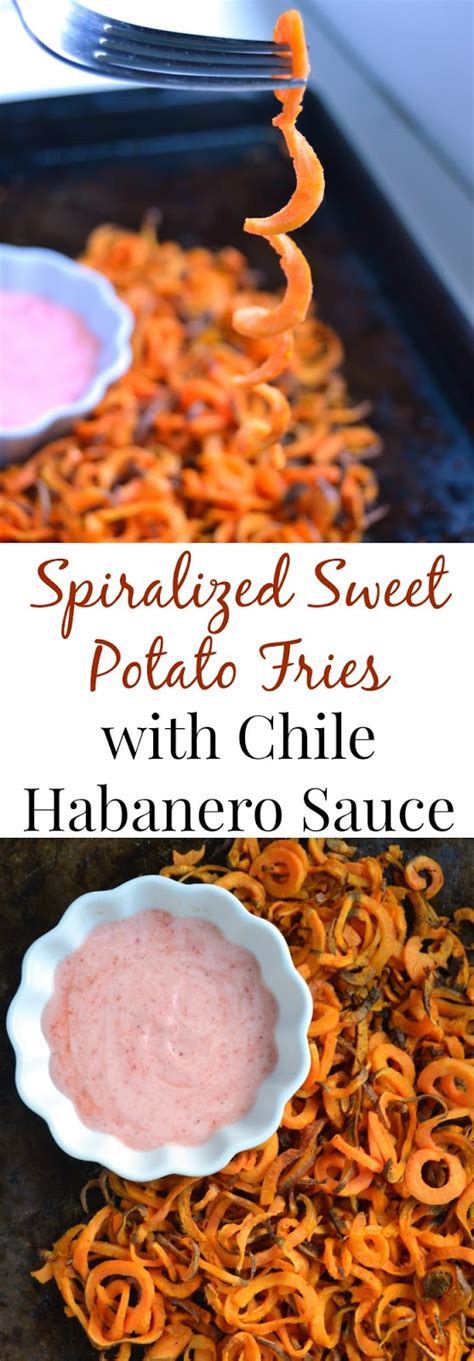 How to season sweet potato fries. Spiralized Sweet Potato Fries with Chile Habanero Sauce ...