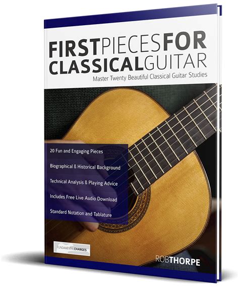 Classic guitar technique by aaron shearer. First Pieces for Classical Guitar - Fundamental Changes ...