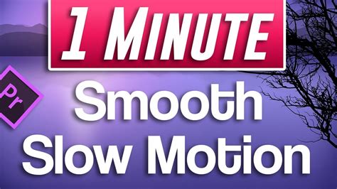 Slow motion in adobe premiere. Premiere Pro : Smooth Slow Motion Tutorial (With 30fps ...