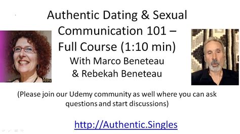 And those men that are fluent in this language have incredible success with women. Authhentic Dating & Sexual Communication 101 - Full Course ...