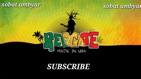 Lagu reggae barat terbaru 2020 new reggae populer songs 2020 jangan lupa follow akun baru ane⬇️ subscribe Reggae_ lagu Salam dariku_versi reggae - YouTube