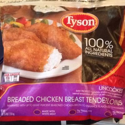 These tyson chicken tenderloins are made with chicken broth, smoke flavoring and sriracha spice. Calories in Panko Breaded Chicken Breast Tenderloin from Tyson