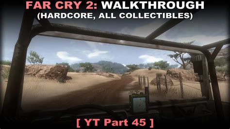 If you are stuck on something. Far Cry 2 walkthrough 45 (Hardcore, All diamonds, All ...