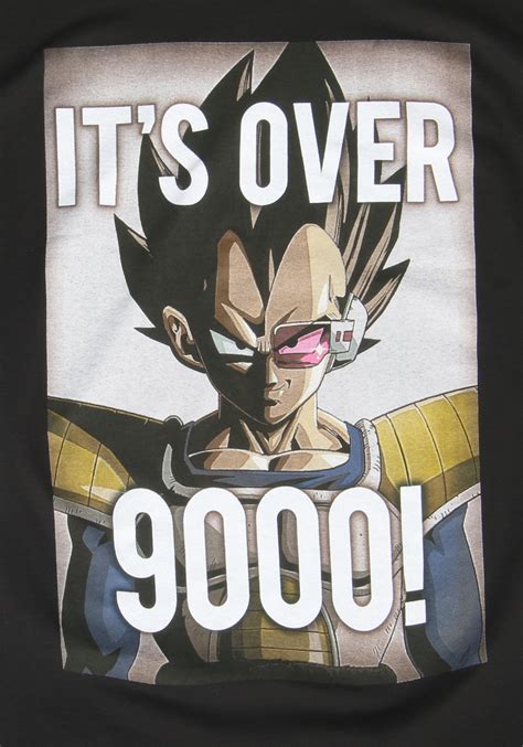 Budokai tenkaichi 3, vegeta again says, it's over 9000! as in the english dub of the anime. Dragon Ball Z Over 9000 T-Shirt