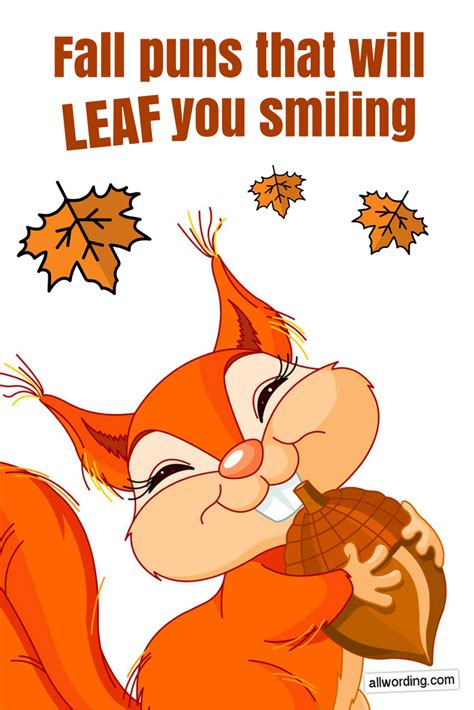 And of course, it perfectly describes you! These Fall Puns Will Leaf You Smiling | Funny fall quotes, Fall puns, Fall season quotes
