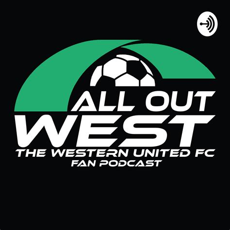 Western united fc, truganina, victoria, australia. All Out West - Western United FC Podcast | Free Listening ...