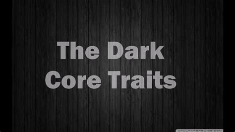 This test will give you your scores on the 9 scales related to the dark core of personality. The 9 Dark Core Traits Dark Factor of Personality - YouTube