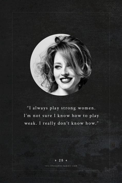 There are very few things — there's love, and work, and family. 6n4WhIJ.jpg (500×750) | Jodie foster, Intj, The fosters