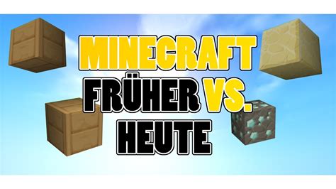 Kostenlose prognosen von experten, relevante statistiken und die besten quoten für fußball wetten und mehr. MINECRAFT FRÜHER vs. HEUTE - YouTube