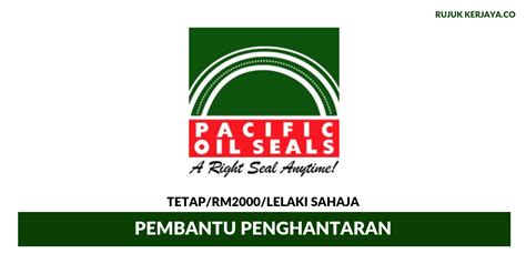 Believes that human resource is the most important asset to the company. Jawatan Kosong Terkini Pacific Oil Seals ~ Pembantu ...