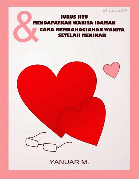 Lakukan amalan doa pemikat wanita ini secara konsisten sesuai dengan yang di jelaskan diatas.dapatkan pasangan idaman anda dengan mudah. .: Buku Cara Mendapatkan Wanita Idaman dan Cara ...