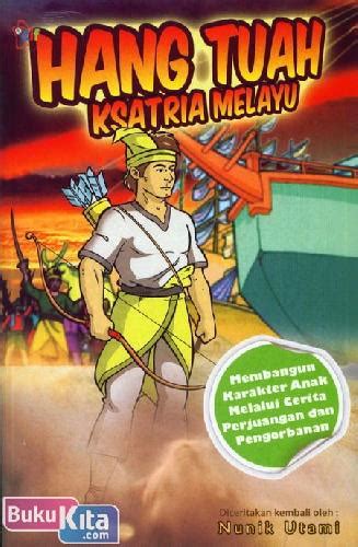 Dalam dialog ini aku akan menyatakan asal usul hang tuah berasaskan buku kemelut pemberontakan hang jebat membuka krisis perlembagaan melaka apabila bendahara tun perak tidak menyokong tindakan hang jebat. Buku Hang Tuah Ksatria Melayu | Toko Buku Online - Bukukita