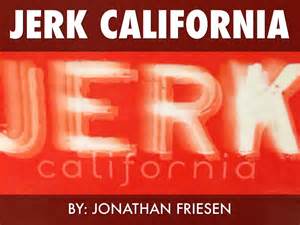 Jerk California by Cammi Stelter