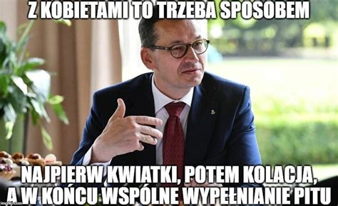 W opisie posta premier (a bardziej osoba odpowiedzialna za prowadzenie profilu) jest zaskoczony tym, że powstają o nim memy. Morawiecki Podatki Memy : Co Mateusz Morawiecki Kocha ...
