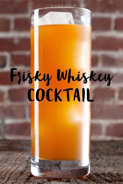 Add all recipes to shopping list. Frisky Whiskey | Recipe (With images) | Whiskey cocktails ...