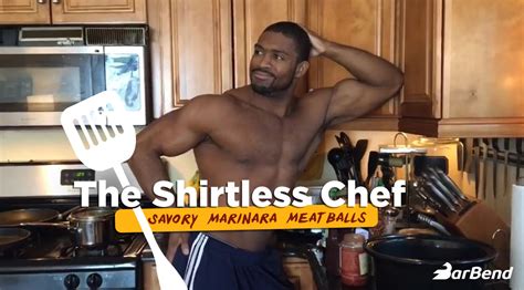 Maybe you would like to learn more about one of these? 10+ Mejor Para Shirtless Chef - Frank and Cloody