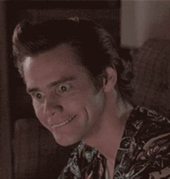 Easily move forward or backward to get to the perfect spot. ace ventura gifs | Tumblr