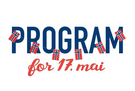 Mai fordi norge fikk sin egen grunnlov da. 17. mai program - Robin Lund