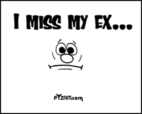 When you're thinking i miss my ex, it can be incredibly difficult to shake that feeling. Miss My Ex Quotes. QuotesGram