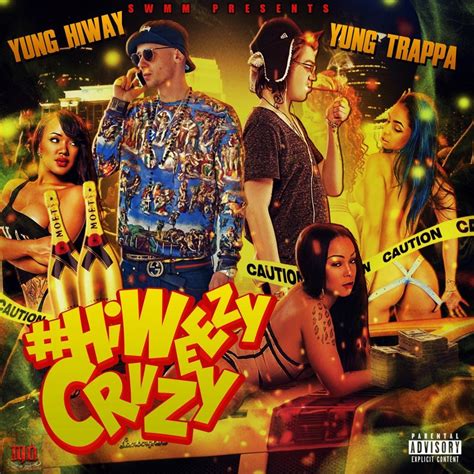 Yung trappa is on facebook. Yung Hiway & Yung Trappa - HiWeezyCrazy Lyrics and ...