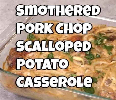 Houk, 521 oxford avenue dayton, ohio. Smothered Pork Chop Scalloped Potato Casserole ...