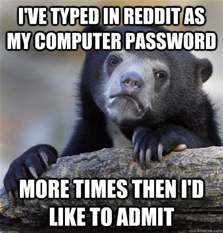 To delete a password, select delete. i've typed in reddit as my computer password more times ...