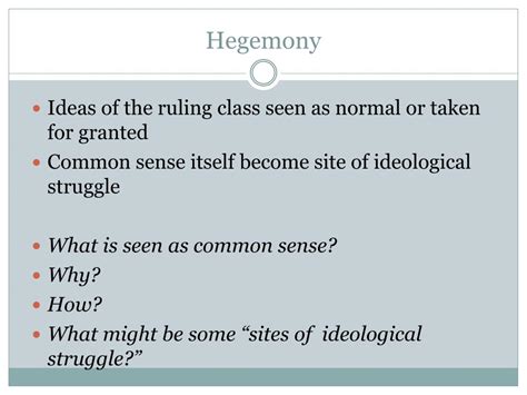 PPT - Cultural Hegemony PowerPoint Presentation, free download - ID:2123223