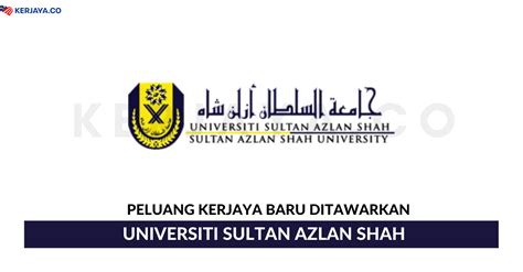 Universiti sultan azlan shah ) (usas) är ett privat universitet i malaysia. Jawatan Kosong Terkini Universiti Sultan Azlan Shah ...