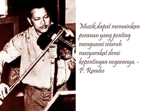 Pandai p ramlee ni , bnde yg bakal berlaku dia dah lakonkan.betul2 pikir jauh p ramlee ni Kata-kata Tokoh: P. Ramlee