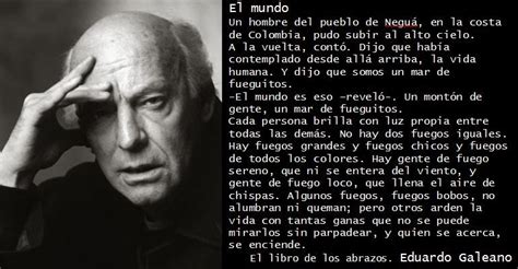 Celebraciones, sucedidos, profecías, crónicas, sueños. Riesgo Ecléctico: Eduardo Galeano. El mundo (El libro de ...