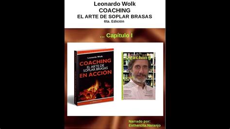 El segundo libro del autor de entrenamiento. EL ARTE DE SOPLAR LAS BRASAS LEONARDO WOLK PDF