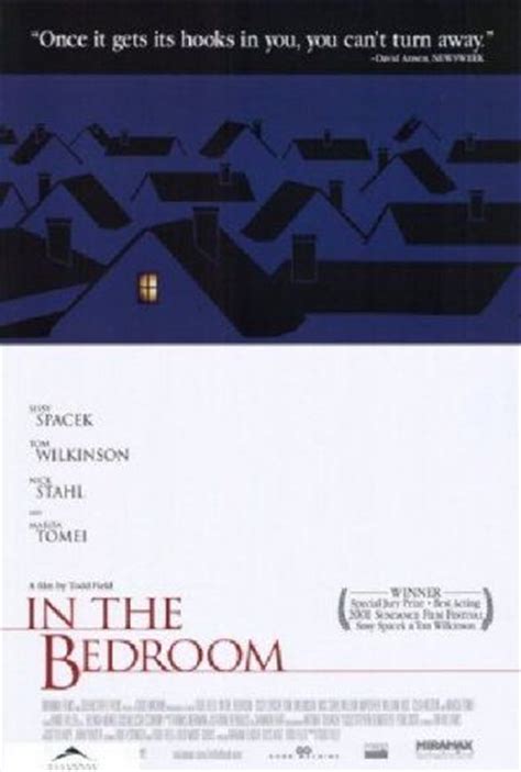 It's rather fitting that in the bedroom director todd field acted in stanley kubrick's eyes wide shut (and was supposedly close with the late, reclusive auteur too), because field's freshman effort as a director bears. In the Bedroom Movie Poster (#1 of 3) - IMP Awards