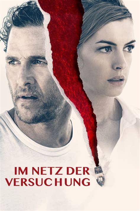 With matthew mcconaughey, anne hathaway, diane lane, jason clarke. Im Netz der Versuchung | Stream online angucken auf ...