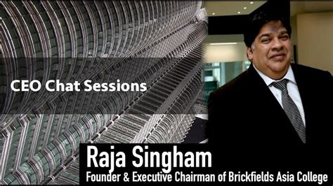 Welcome to brickfields asia college, malaysia. The CEO BizChat Series - Raja Singham (Founder & Executive ...