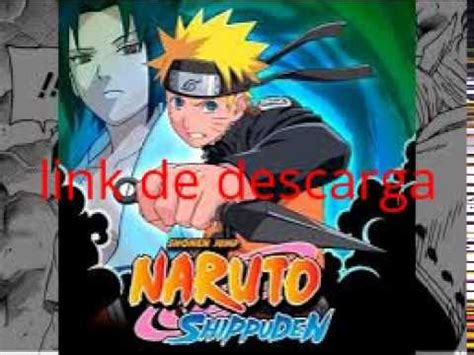 After 2 and a half years of training with his master, naruto finally returns to his village of konoha. descargar capitulos de naruto shippuden por mega - YouTube