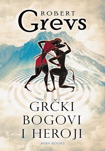 GRČKI BOGOVI I HEROJI - Robert Grevs - Kupindo.com (42923029)